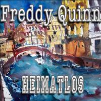 Freddy Quinn - Heimatlos