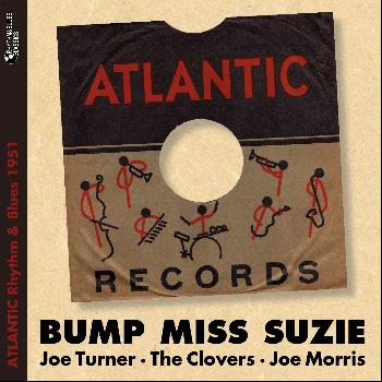 Various Artists - Bump Miss Suzie (Atlantic Rhythm & Blues 1951)