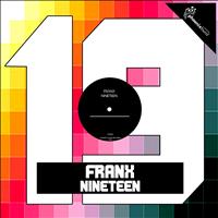 Franx - Nineteen