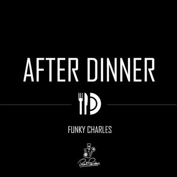 Funky Charles - After Dinner