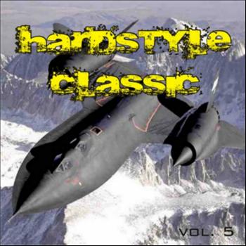Various Artists - Hardstyle Classic, Vol. 5