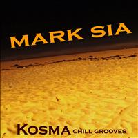 Mark Sia - Kosma Chill Grooves (Chill Essence)