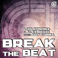 Luis Rondina, Alex Berti - Break the Beat