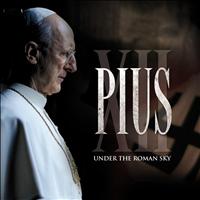 Andrea Guerra - Pius XII - Under the Roman Sky