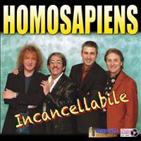 Homo Sapiens - Incancellabile