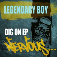Legendary Boy - Dig On EP