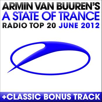Armin van Buuren - A State Of Trance Radio Top 20 - June 2012