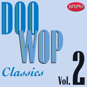 Various Artists - Doo Wop Classics Vol. 2
