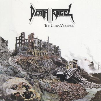DEATH ANGEL - The Ultra-Violence