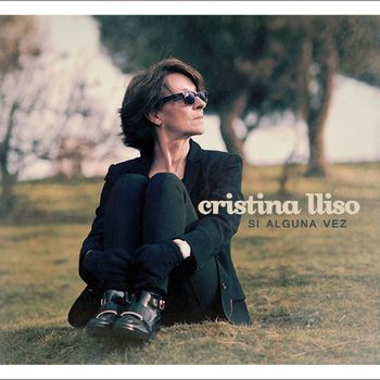 Cristina Lliso - Si Alguna Vez