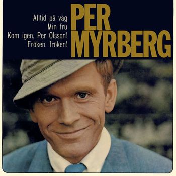 Per Myrberg - Alltid på väg