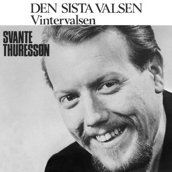 Svante Thuresson - Den sista valsen