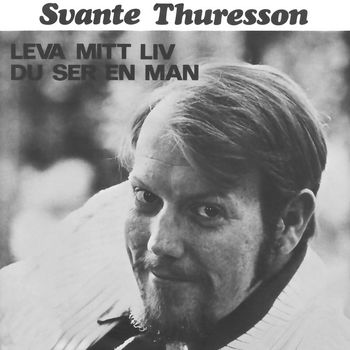 Svante Thuresson - Du ser en man