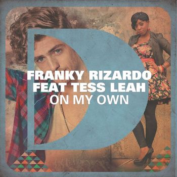 Franky Rizardo - On My Own (feat. Tess Leah)
