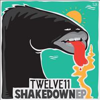 Twelve11 - Shakedown EP