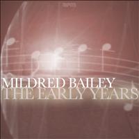 Mildred Bailey - The Early Years