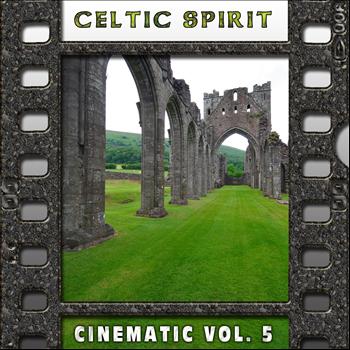 Il Laboratorio del Ritmo - Celtic Spirit : Cinematic, Vol. 5