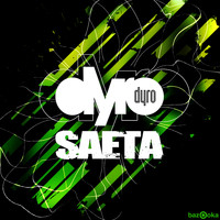 Dyro - Saeta (Club Mix)