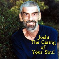 Joshi - The Caring of Your Soul