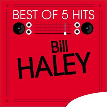Bill Haley - Best of 5 Hits - EP