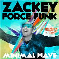Zackey Force Funk - Criminal Wave