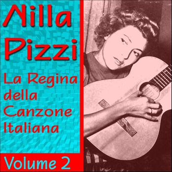 Nilla Pizzi - Nilla Pizzi: La regina della canzone italiana, vol. 2