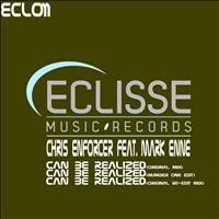 Chris Enforcer - Can Be Realized