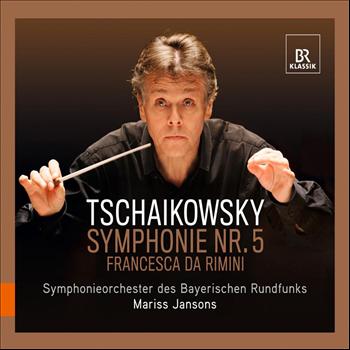 Mariss Jansons - Tchaikovsky: Symphony No. 5 - Francesca da Rimini