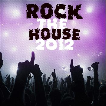 Various Artists - Rock the House 2012