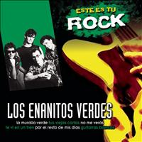 Los Enanitos Verdes - Este Es Tu Rock - Los Enanitos Verdes