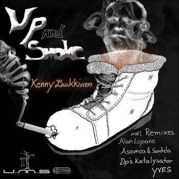 Kenny Laakkinen - Up and Smoke