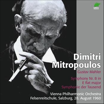Vienna Philharmonic Orchestra, Dmitri Mitropoulos - Gustav Mahler: Symphony No. 8