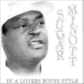 Sugar Minott - In a Lovers Roots Style