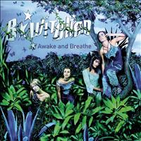 B*Witched - Awake and Breathe