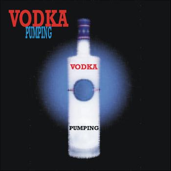 Vodka - Pumping