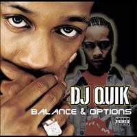 DJ Quik - Balances & Options (Explicit)