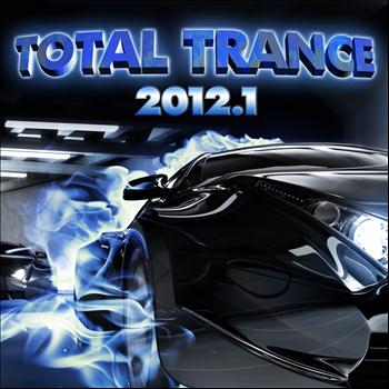 Various Artists - Total Trance 2012.1 (The Best in Uplifting Vocal and Instrumental Trance)