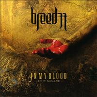 Breed 77 - In My Blood (En Mi Sangre)