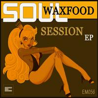 Waxfood - Soul Session EP