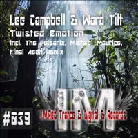 Lee Campbell & Ward Tilt - Twisted Emotion