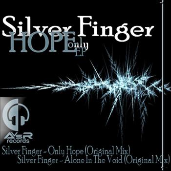 Silver Finger - Only Hope