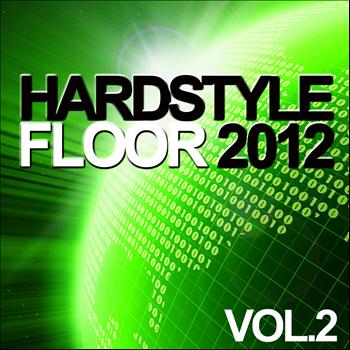 Various Artists - Hardstyle Floor 2012, Vol. 2 (Explicit)