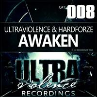 Ultraviolence & Hardforze - Awaken