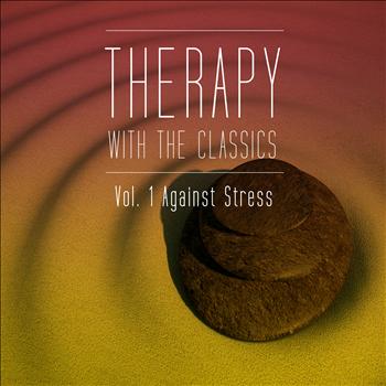 Music Therapy - Therapy With the Classics Vol. 1 (Against Stress)