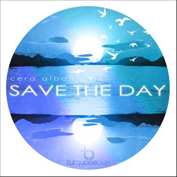Cera Alba - Save The Day EP