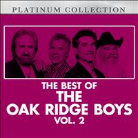 The Oak Ridge Boys - The Best of the Oak Ridge Boys, Vol. 2