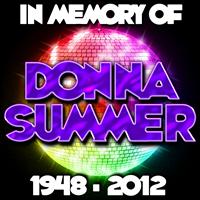 Donna Summer - In Memory of Donna Summer: 1948 - 2012