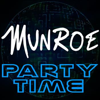 Munroe - Party Time