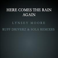 Lynsey Moore - Here Comes the Rain Again