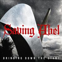 Saving Abel - Bringing Down The Giant (Radio Edit)